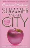 Candace Bushnell - Summer and The City.