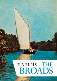 E. A. Ellis - The Broads.