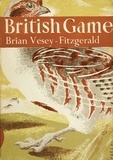 Brian Vesey-Fitzgerald - British Game.
