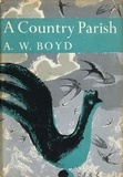 A. W. Boyd - A Country Parish.