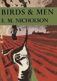 E. M. Nicholson - Birds and Men.