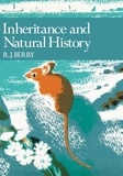 R. J. Berry - Inheritance and Natural History.