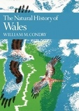 William. M. Condry - The Natural History of Wales.