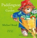 Michael Bond et Paul Vaughan - Paddington in the Garden (Read Aloud).