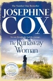Josephine Cox - The Runaway Woman.