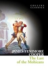 James Fenimore Cooper - The Last of the Mohicans.
