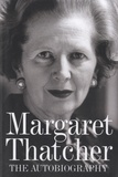 Margaret Thatcher - Margaret Thatcher, the Autobiography.