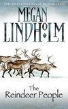 Megan Lindholm - The Reindeer People.