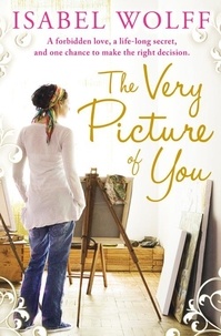 Isabel Wolff - The Very Picture of You.