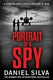 Daniel Silva - Portrait of a Spy.