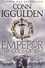Conn Iggulden - Emperor - The Gods of War.