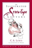 C. S. Lewis - The Illustrated Screwtape Letters - Letters from a Senior to a Junior Devil.