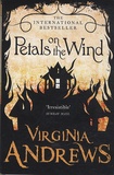 Virginia C. Andrews - Petals on the Wind.