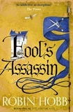 Robin Hobb - Fitz and the Fool Tome 1 : Fool's Assassin.