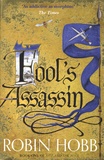 Robin Hobb - Fitz and the Fool Tome 1 : Fool's Assassin.