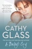 Cathy Glass - A Baby’s Cry.