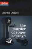 Agatha Christie - The Murder of Roger Ackroyd.