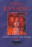 Doris Lessing - A Ripple from the Storm.