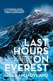 Graham Hoyland - Last Hours on Everest - The gripping story of Mallory and Irvine’s fatal ascent.