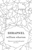 William Wharton - Shrapnel.