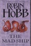 Robin Hobb - The Mad Ship - Book 2, The Liveship Traders.