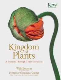 Will Benson - Kingdom of Plants - A Journey Through Their Evolution.