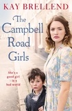 Kay Brellend - The Campbell Road Girls.