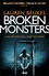 Lauren Beukes - Broken Monsters.