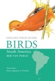 Ber Van Perlo - Birds of South America - Passerines.