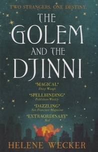 Helene Wecker - The Golem and the Djini.