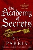 S. J. Parris - The Academy of Secrets: A Novella.