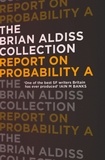 Brian Aldiss - Report on Probability A.