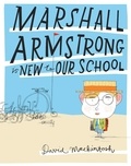 David Mackintosh - Marshall Armstrong Is New To Our School.