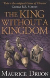 Maurice Druon - The Accursed Kings - Book 7, The King Without a Kingdom.