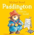 Michael Bond et R.W. Alley - Paddington Goes for Gold.