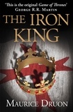 Maurice Druon - The Iron King.