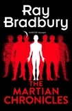 Ray Bradbury - The Martian Chronicles.
