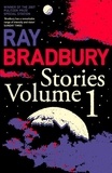 Ray Bradbury - Ray Bradbury Stories Volume 1.