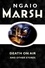 Ngaio Marsh - Death on the Air - and other stories.
