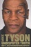 Mike Tyson - Undisputed Truth, my Autobiography.