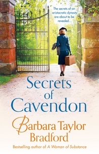 Barbara Taylor Bradford - Secrets of Cavendon.