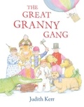 Judith Kerr - The Great Granny Gang.