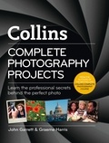 John Garrett et  Harris - Collins Complete Photography Projects.
