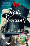 Rosie Thomas - The Illusionists.