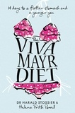Dr Harald Stossier et Helena Frith Powell - The Viva Mayr Diet - 14 days to a flatter stomach and a younger you.