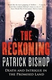 Patrick Bishop - The Reckoning - How the Killing of One Man Changed the Fate of the Promised Land.
