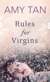 Amy Tan - Rules for Virgins.
