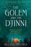 Helene Wecker - The Golem and the Djinni.