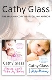 Cathy Glass - Please Don’t Take My Baby and I Miss Mummy 2-in-1 Collection.