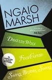 Ngaio Marsh - Inspector Alleyn 3-Book Collection 5 - Died in the Wool, Final Curtain, Swing Brother Swing.